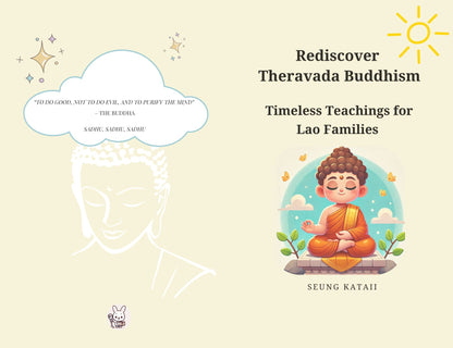 Rediscover Theravada Buddhism, Timeless Teachings for Lao Families